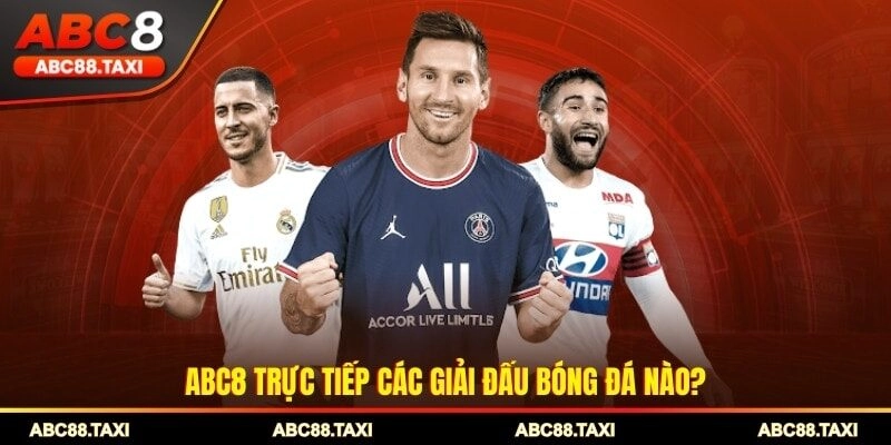 ABC8 trực tiếp các sự kiện bóng đá nào?